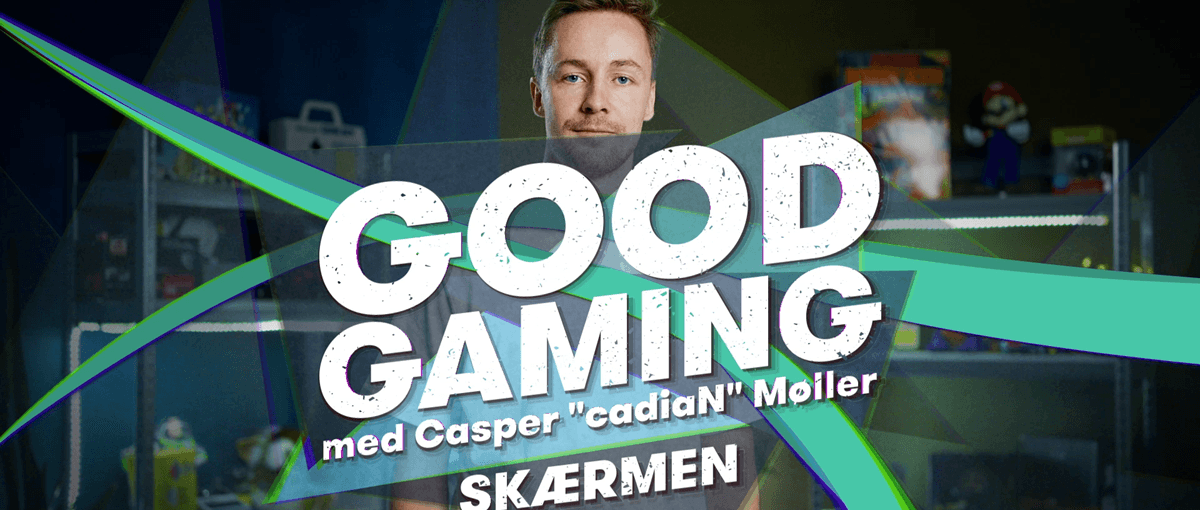 Good Gaming: cadiaN giver skarpe skærmtips